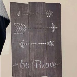 Be brave wall decor